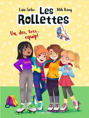 cover image of Les Rollettes. Un, dos, tres... equip!